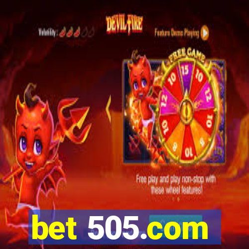 bet 505.com